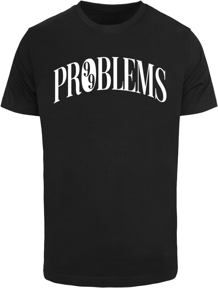 MisterTeeT-Shirt99ProblemsV3TeeMT10728